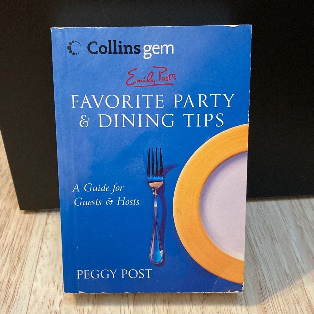 Emily Post’s Favorite Party & Dining Tips Book